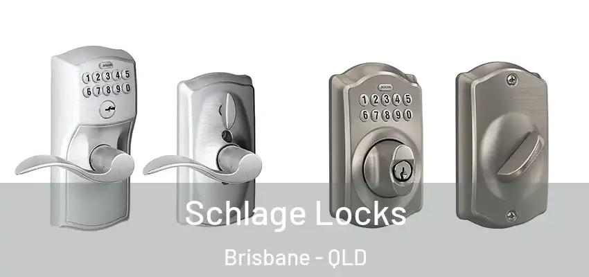  Schlage Locks Brisbane - QLD