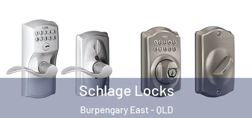  Schlage Locks Burpengary East - QLD