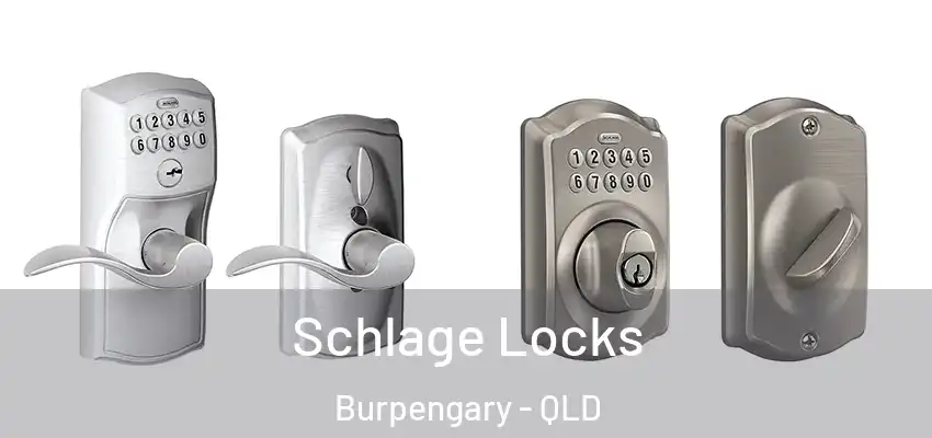  Schlage Locks Burpengary - QLD