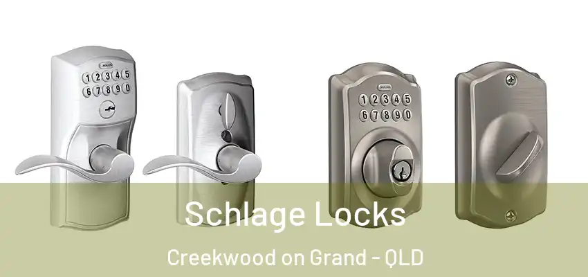  Schlage Locks Creekwood on Grand - QLD
