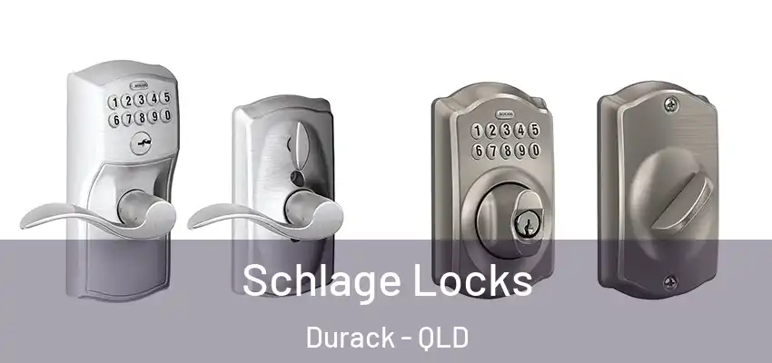  Schlage Locks Durack - QLD