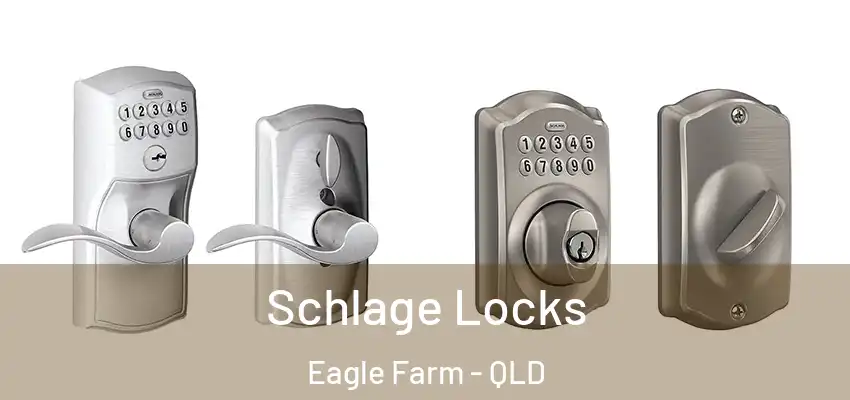  Schlage Locks Eagle Farm - QLD