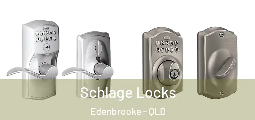 Schlage Locks Edenbrooke - QLD
