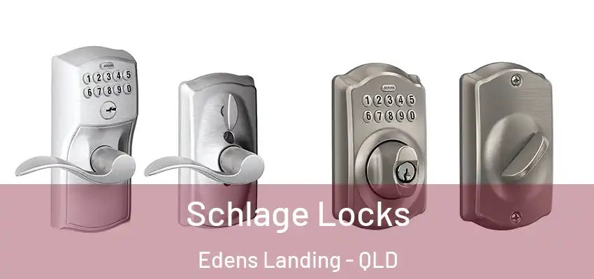  Schlage Locks Edens Landing - QLD