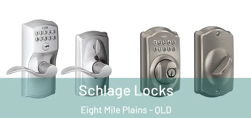  Schlage Locks Eight Mile Plains - QLD