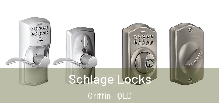 Schlage Locks Griffin - QLD