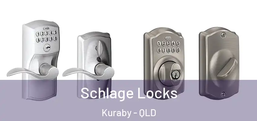 Schlage Locks Kuraby - QLD