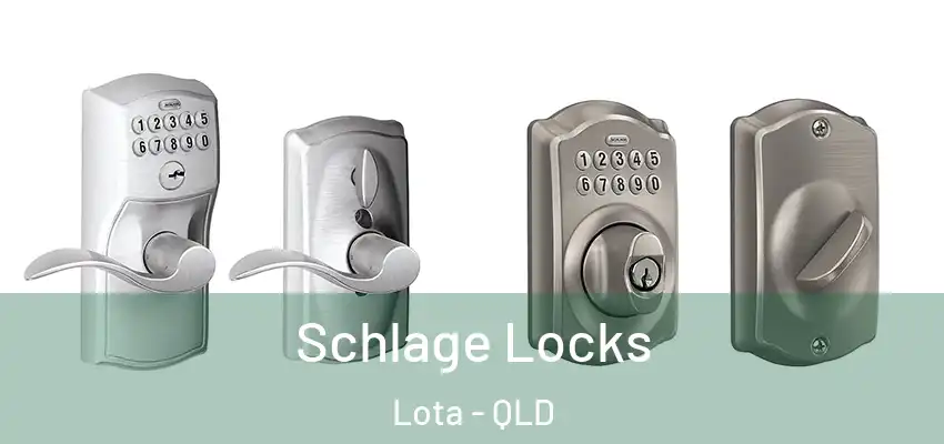 Schlage Locks Lota - QLD