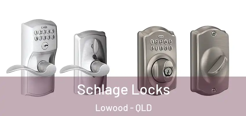  Schlage Locks Lowood - QLD