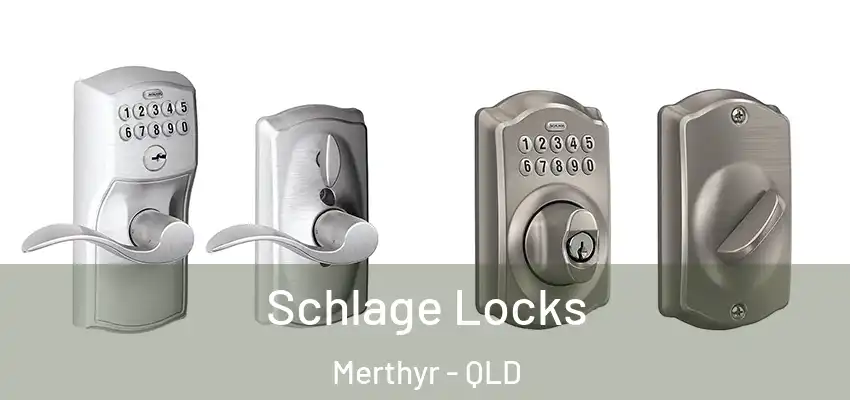  Schlage Locks Merthyr - QLD