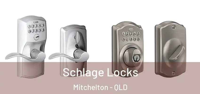 Schlage Locks Mitchelton - QLD