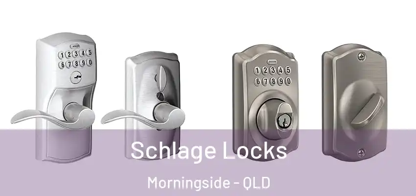 Schlage Locks Morningside - QLD