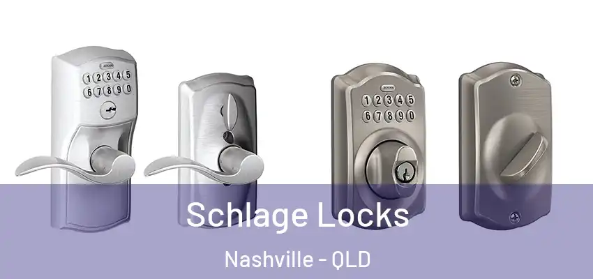  Schlage Locks Nashville - QLD