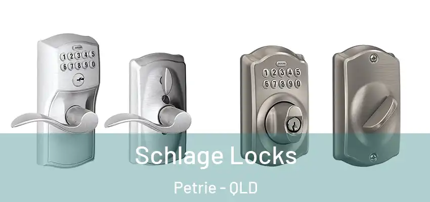  Schlage Locks Petrie - QLD