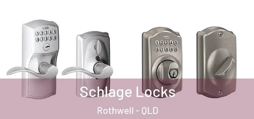  Schlage Locks Rothwell - QLD