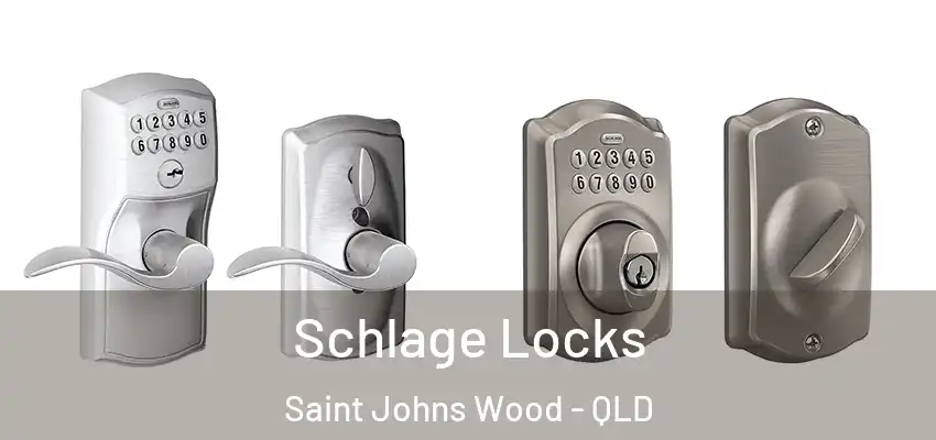  Schlage Locks Saint Johns Wood - QLD