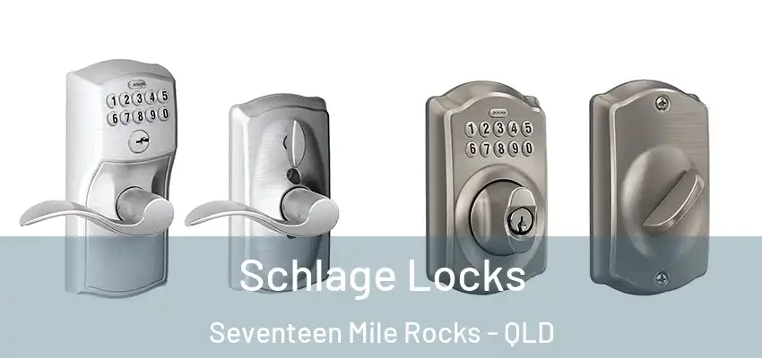 Schlage Locks Seventeen Mile Rocks - QLD