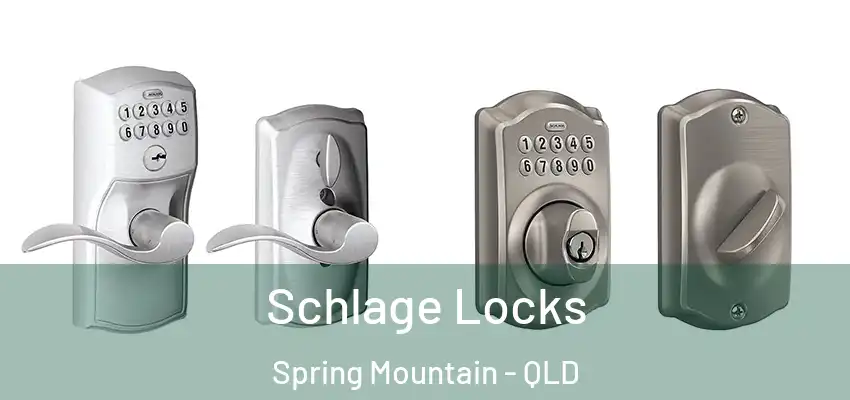 Schlage Locks Spring Mountain - QLD
