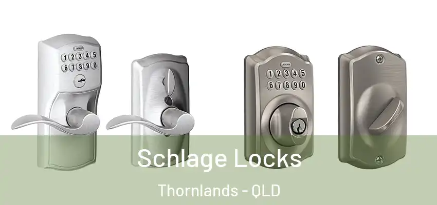 Schlage Locks Thornlands - QLD