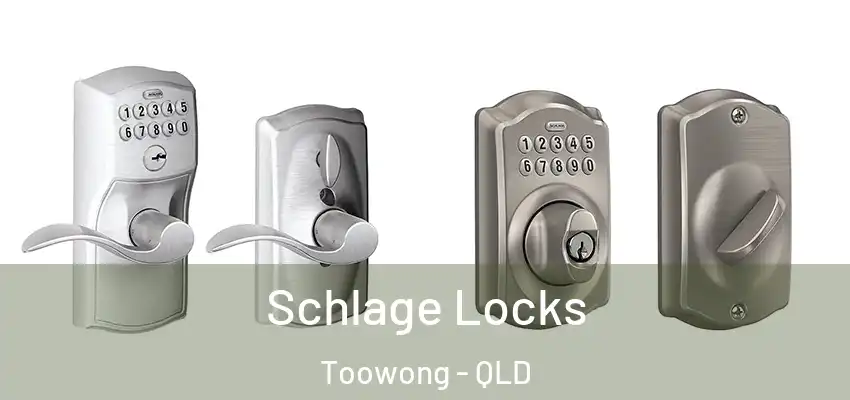  Schlage Locks Toowong - QLD
