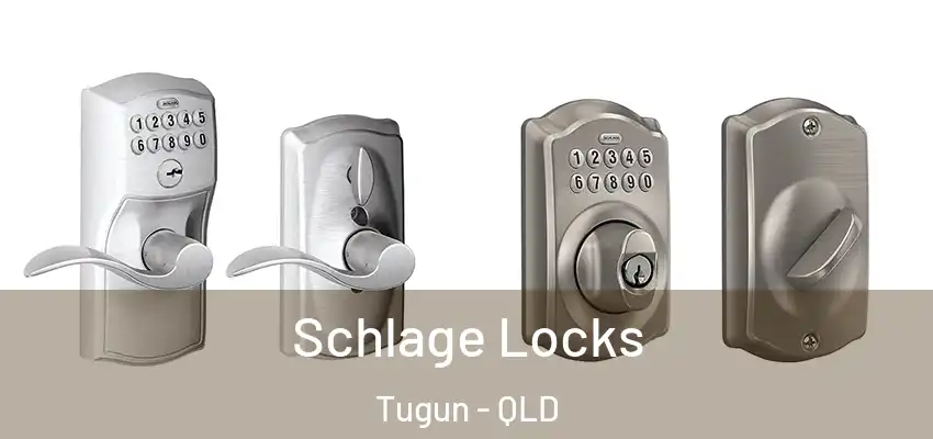 Schlage Locks Tugun - QLD