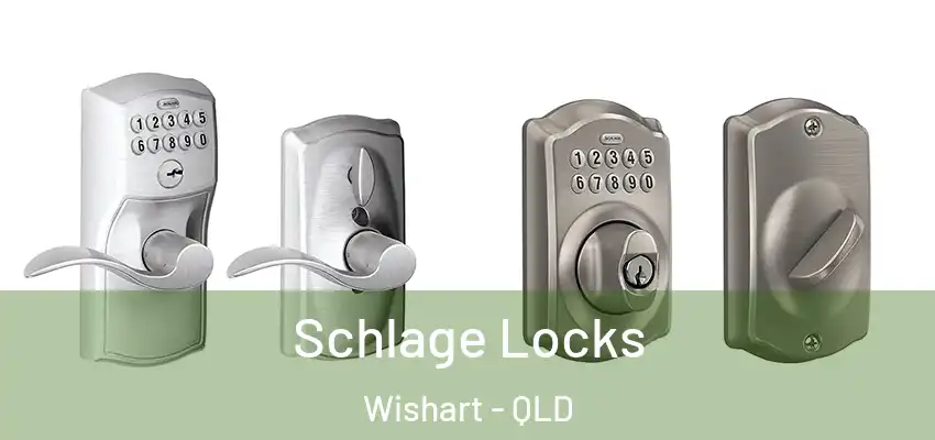  Schlage Locks Wishart - QLD