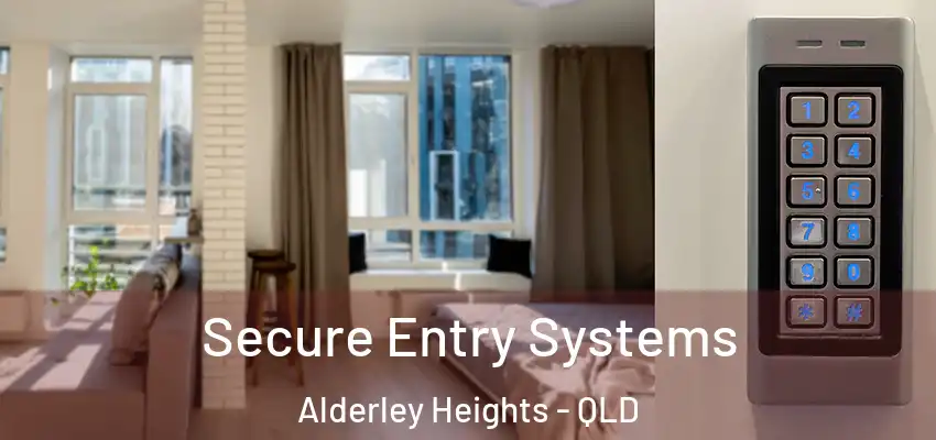  Secure Entry Systems Alderley Heights - QLD
