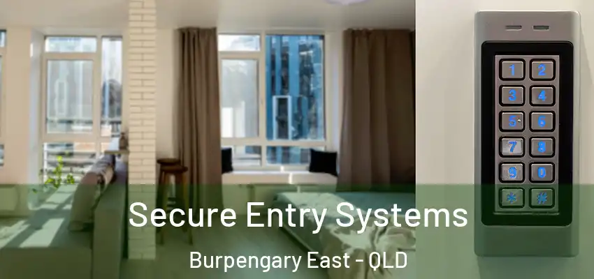  Secure Entry Systems Burpengary East - QLD