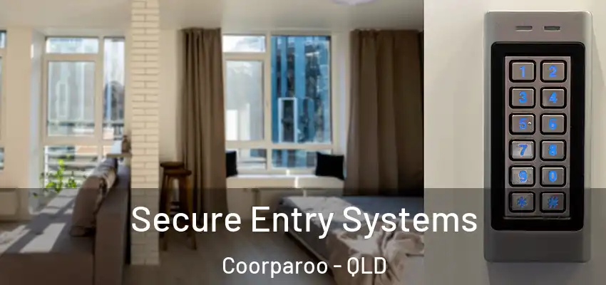  Secure Entry Systems Coorparoo - QLD