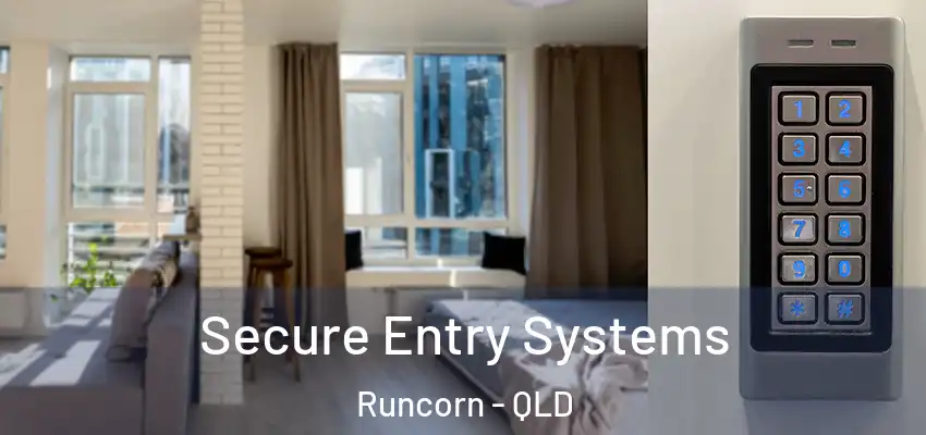  Secure Entry Systems Runcorn - QLD