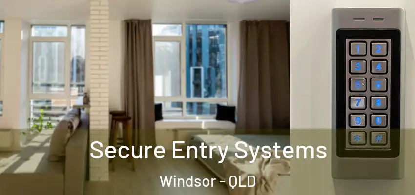  Secure Entry Systems Windsor - QLD