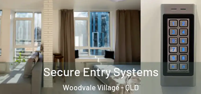 Secure Entry Systems Woodvale Village - QLD