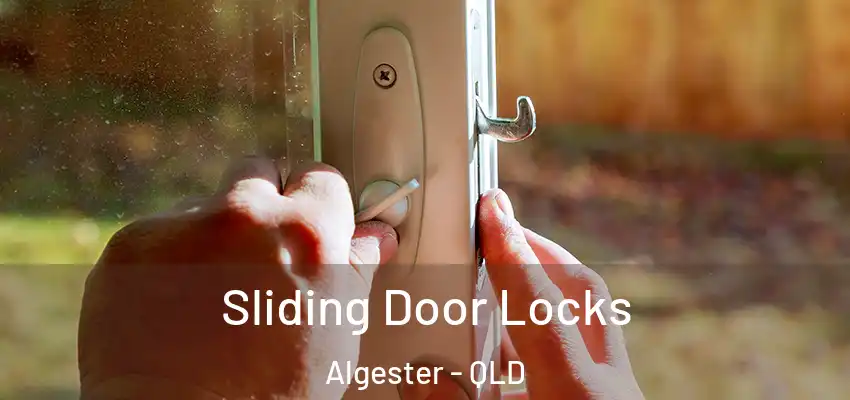  Sliding Door Locks Algester - QLD