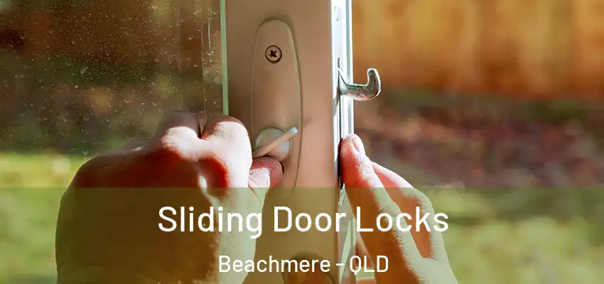  Sliding Door Locks Beachmere - QLD