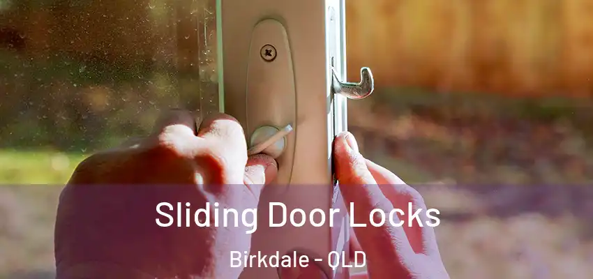 Sliding Door Locks Birkdale - QLD