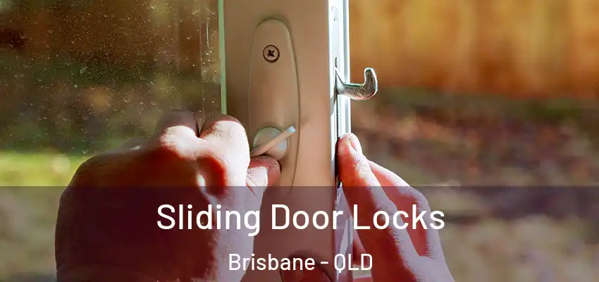 Sliding Door Locks Brisbane - QLD