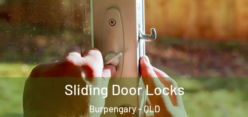 Sliding Door Locks Burpengary - QLD
