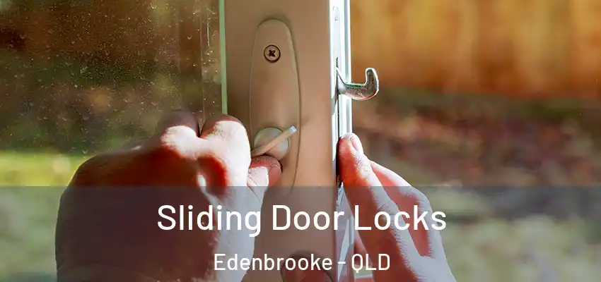 Sliding Door Locks Edenbrooke - QLD