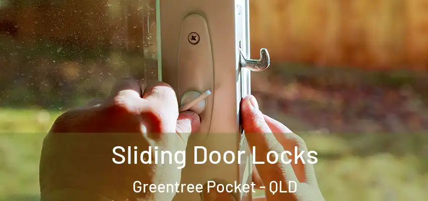  Sliding Door Locks Greentree Pocket - QLD