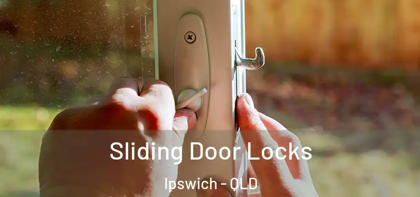  Sliding Door Locks Ipswich - QLD