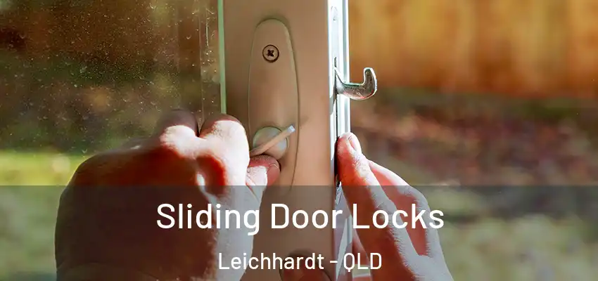 Sliding Door Locks Leichhardt - QLD