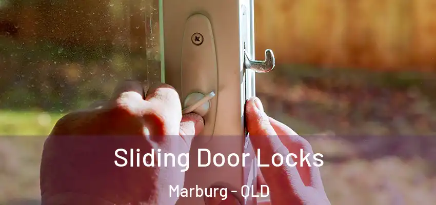 Sliding Door Locks Marburg - QLD