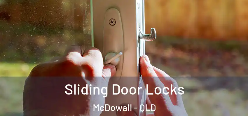  Sliding Door Locks McDowall - QLD