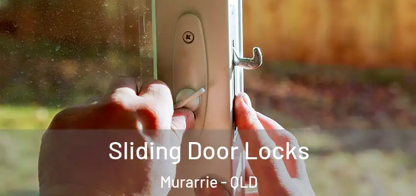 Sliding Door Locks Murarrie - QLD