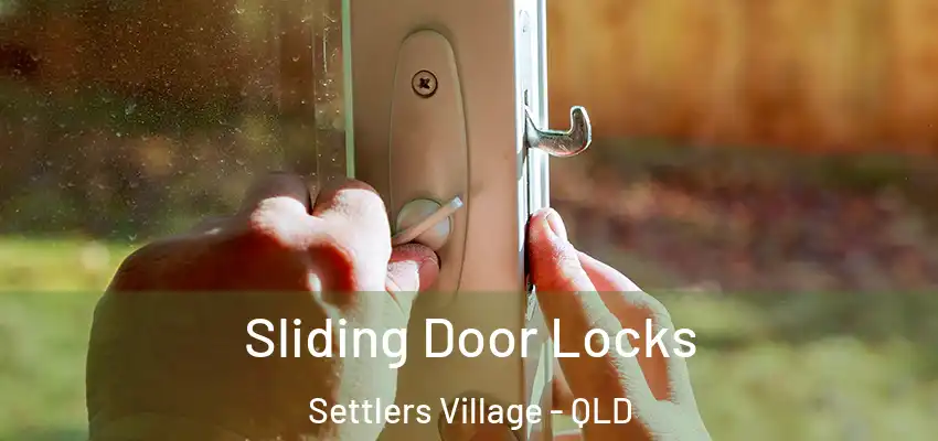  Sliding Door Locks Settlers Village - QLD