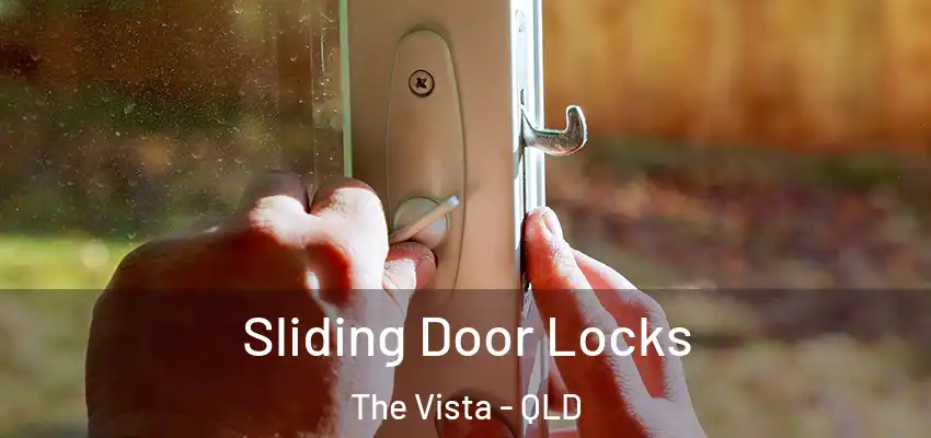 Sliding Door Locks The Vista - QLD