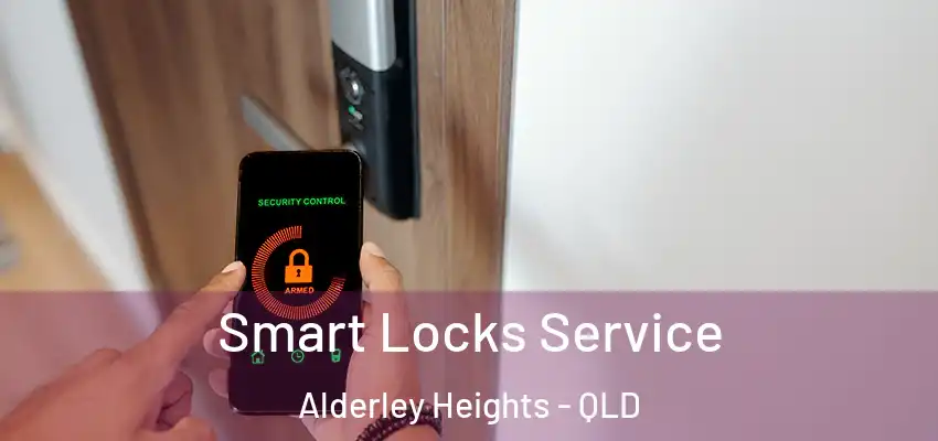  Smart Locks Service Alderley Heights - QLD