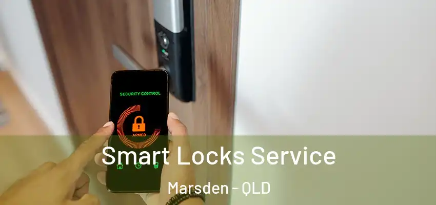  Smart Locks Service Marsden - QLD