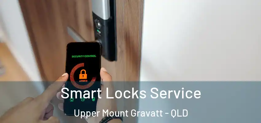  Smart Locks Service Upper Mount Gravatt - QLD