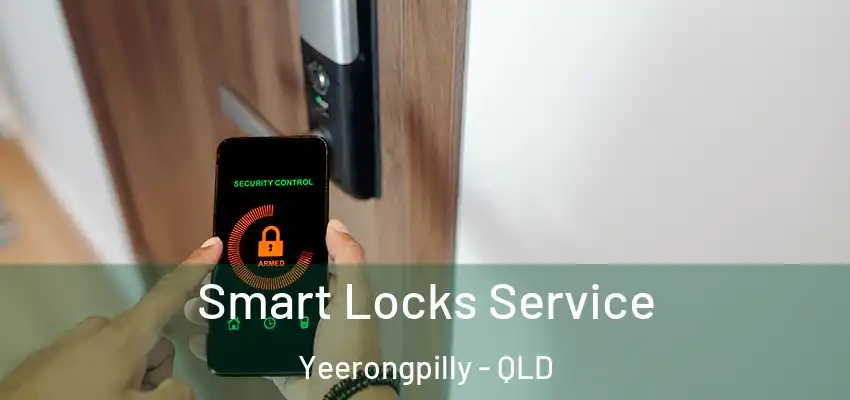 Smart Locks Service Yeerongpilly - QLD